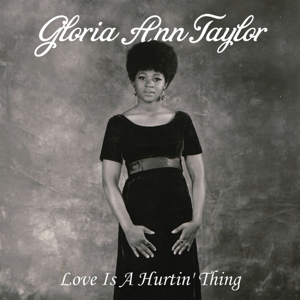 Gloria Taylor - Love Is A Hurtin' Thing | Luv N' Haight (LHLP086)