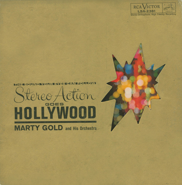 Marty Gold And His Orchestra - Stereo Action Goes Hollywood | RCA Victor (LSA-2381)