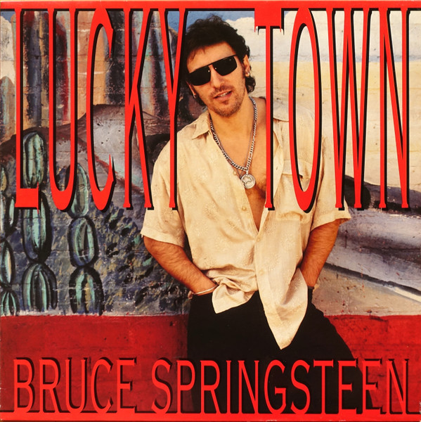 Bruce Springsteen - Lucky Town | Columbia (COL 471424 1)