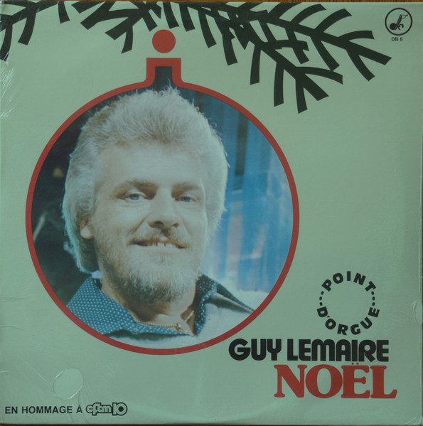 Guy Lemaire - Point D'Orgue Noël | Les Disques Danse-Bec. (DB 6) - main Guy Lemaire - Point D'Orgue Noël | Les Disques Danse-Bec. (DB 6) - main