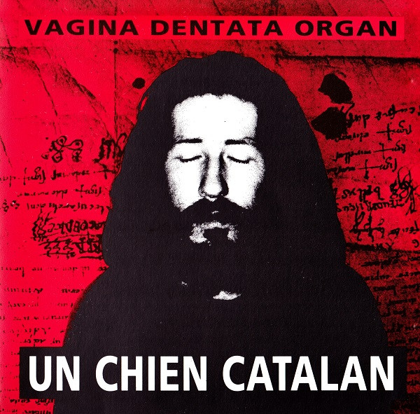 Vagina Dentata Organ - Un Chien Catalan | WSNS (WSNS 1994 001 CD) - main
