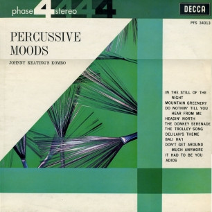 Johnny Keating's Kombo - Percussive Moods | Decca (PFS 34013)