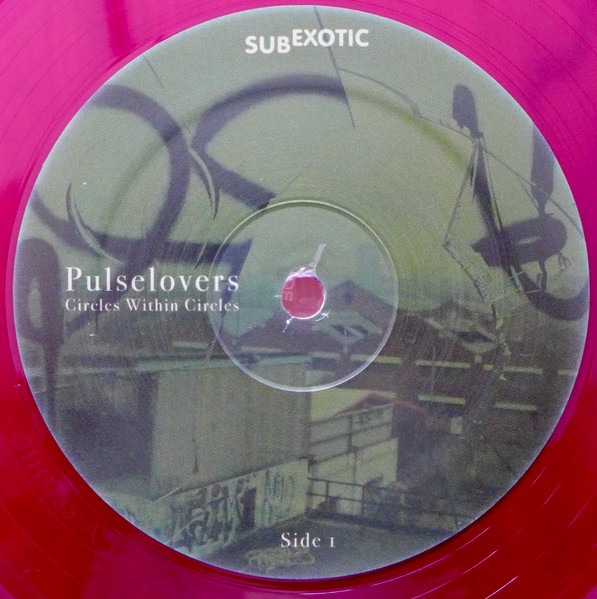 Pulse Lovers - Circles Within Circles | Subexotic Records (SUBEX00080) - 4 Pulse Lovers - Circles Within Circles | Subexotic Records (SUBEX00080) - 4