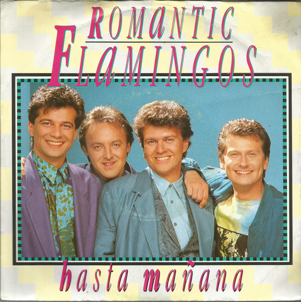 Romantic Flamingos - Hasta Mañana | EMI Electrola (1C 006 14 7513 7)
