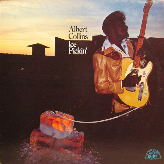 Albert Collins - Ice Pickin' | Sonet (SNTF 707)