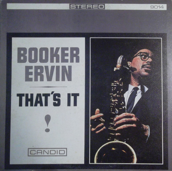 Booker Ervin - That's It! | Candid (GJS 9014)