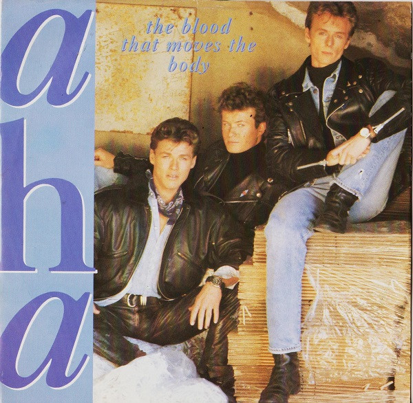 a-ha - The Blood That Moves The Body | Warner Bros. Records (927 840-7)