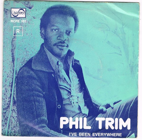 Phil Trim - I've Been Everywhere / A Thousand Voices | Zafiro (RCFE 101)