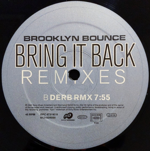 Brooklyn Bounce - Bring It Back (Remixes) | Epic (EPC 673183 8) - 3
