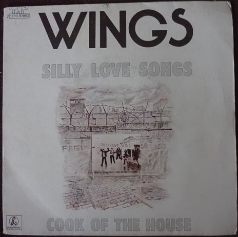 Wings - Silly Love Songs / Cook Of The House | Parlophone (2 C. 010-97683) - main