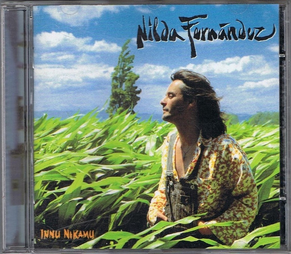 Nilda Fernandez - Innu Nikamu | EMI Music France (821294 2) - 2