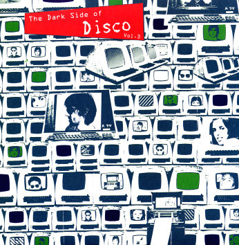 Various - The Dark Side Of Disco Vol. 3 | Not On Label (DD003) Various - The Dark Side Of Disco Vol. 3 | Not On Label (DD003)