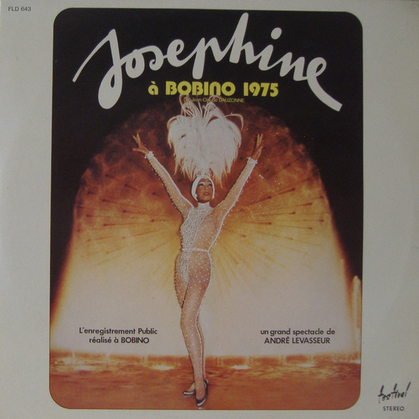 Josephine Baker - Josephine À Bobino 1975 | Disques Festival (FLD 643) - main