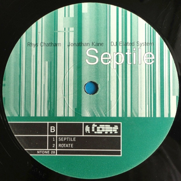 Rhys Chatham / Jonathan Kane / DJ Elated System - Septile | Ntone (NTONE 28) - 4