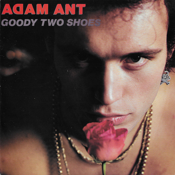 Adam Ant - Goody Two Shoes | CBS (CBSA 2367)