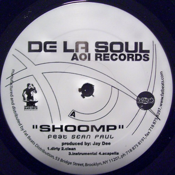 De La Soul - Shoomp b/w Much More | AOI Records (AOI8001) - 2