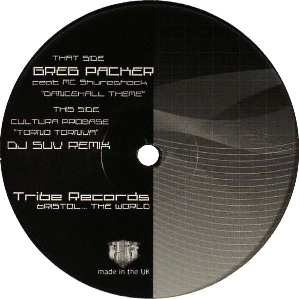 Greg Packer / Cultura Probase - Dancehall Theme / Torno Torniva (DJ Suv Remix) | Tribe Recordings (tribe 034)