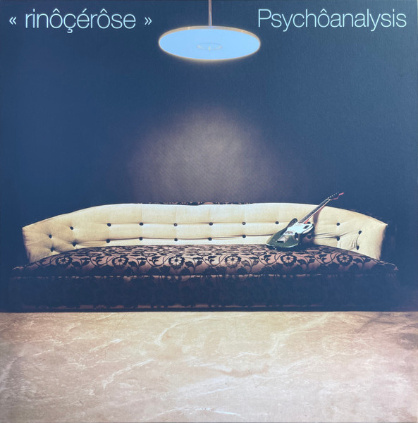 Rinôçérôse - Psychôanalysis | YEEESS (YSS001LP)