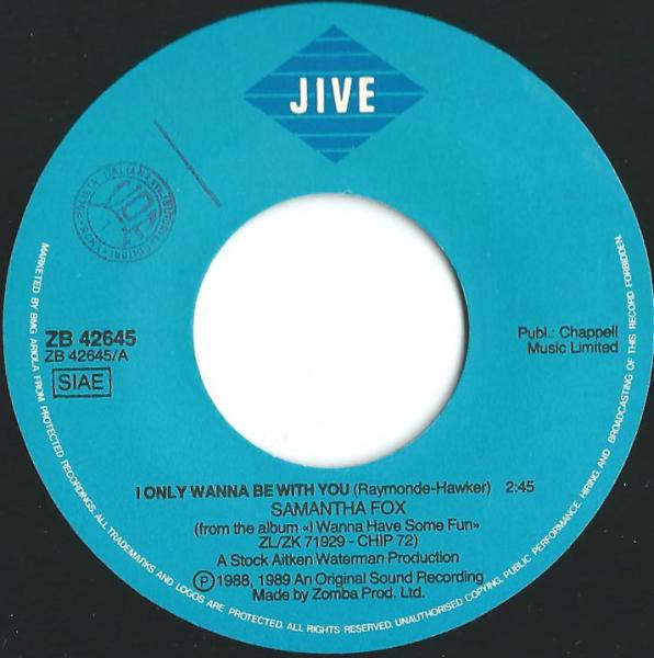 Samantha Fox - I Only Wanna Be With You | Jive (ZB 42645) - 3