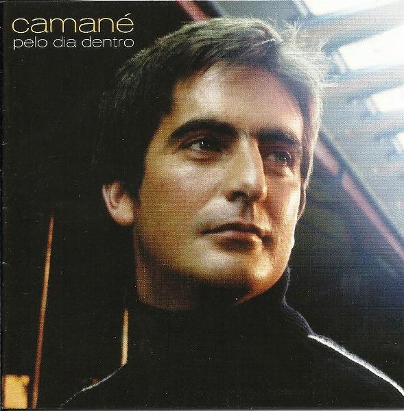 Camané - Pelo Dia Dentro | EMI (7243 5 36798 2 8) - 2 Camané - Pelo Dia Dentro | EMI (7243 5 36798 2 8) - 2