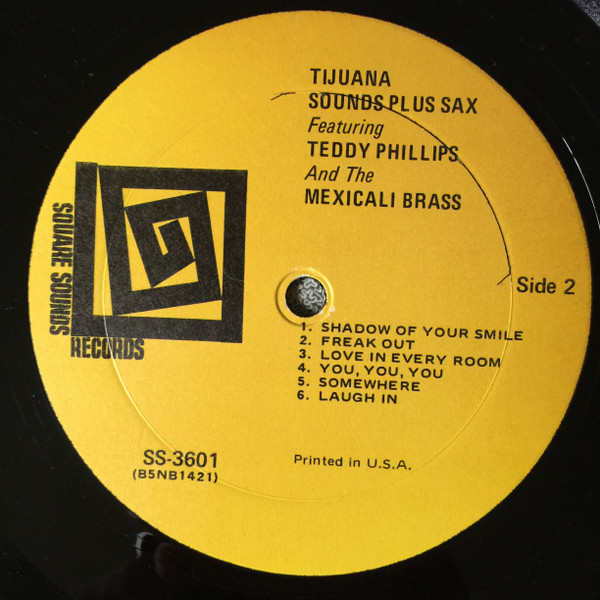 Teddy Phillips And The Mexicali Brass - Tijuana Sounds Plus Sax | Square Sounds Records (SS-3601) - 4 Teddy Phillips And The Mexicali Brass - Tijuana Sounds Plus Sax | Square Sounds Records (SS-3601) - 4