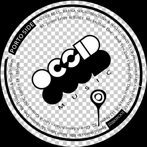 An Der Beat , Barna Soundmachine & Social Disco Club - Barna Vs. Porto EP | OCSID Music (OCSID002) - main An Der Beat , Barna Soundmachine & Social Disco Club - Barna Vs. Porto EP | OCSID Music (OCSID002) - main