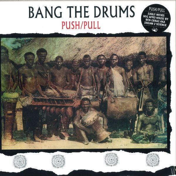Push/Pull - Bang The Drums | Rush Hour (RH-RSS 11)