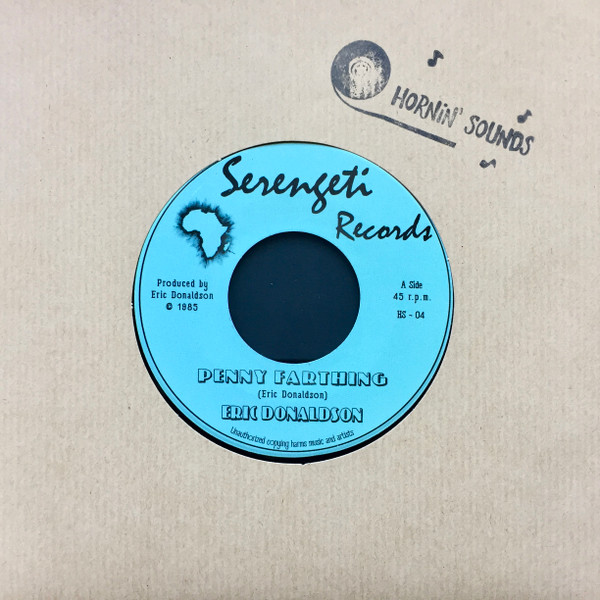 Eric Donaldson - Penny Farthing / Peel Headed John Crow | Serengeti Records (HS-04)
