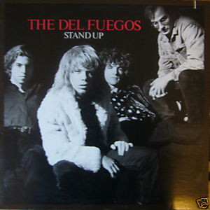 The Del Fuegos - Stand Up | Slash (SLAP 20)