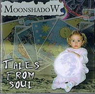 MoonshadoW - Tales From Soul | Not On Label (MoonshadoW  Self-released) (none) - main