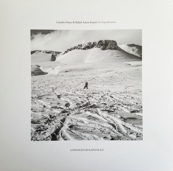 Leandro Fresco & Rafael Anton Irisarri - La Equidistancia | A Strangely Isolated Place (ASIPV008) - main Leandro Fresco & Rafael Anton Irisarri - La Equidistancia | A Strangely Isolated Place (ASIPV008) - main