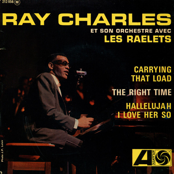 Ray Charles And His Orchestra Avec Raelets - Carrying That Load | Atlantic (212056)