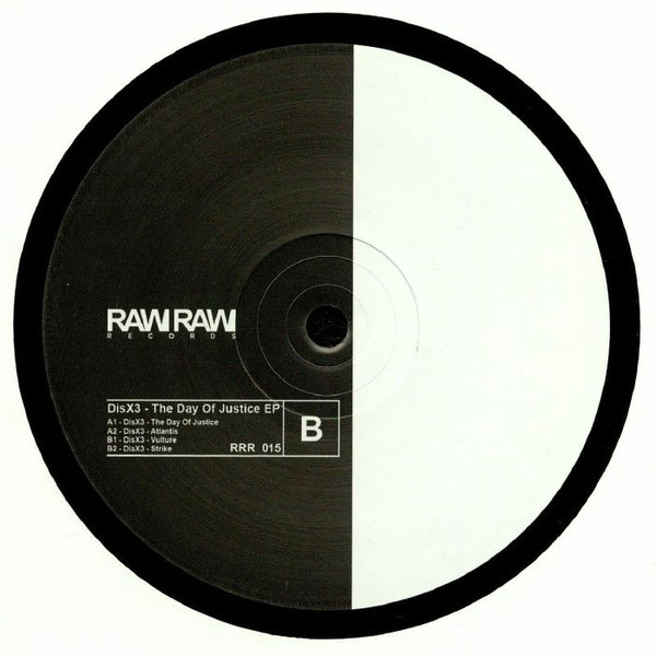 DisX3 - The Day Of Justice EP | Raw Raw Records (RRR 015)