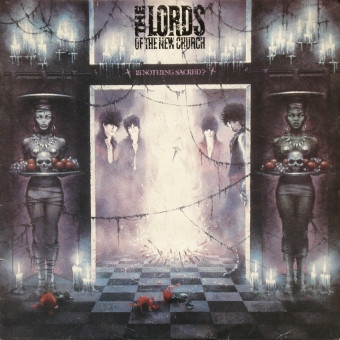 Lords Of The New Church - Is Nothing Sacred? | I.R.S. Records (ILP 25673)