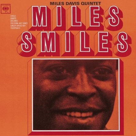 The Miles Davis Quintet - Miles Smiles | CBS (CBS 85561)