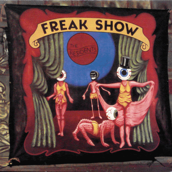 The Residents - Freak Show | Torso (TORSO 33183) - main