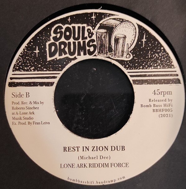 Roberto Sanchez , I Man Cruz , Lone Ark Riddim Force - We're Going To Zion / Rest In Zion Dub | Soul & Drums (BBHF005) - 2 Roberto Sanchez , I Man Cruz , Lone Ark Riddim Force - We're Going To Zion / Rest In Zion Dub | Soul & Drums (BBHF005) - 2