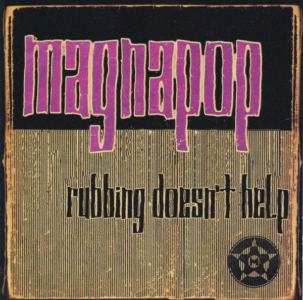 Magnapop - Rubbing Doesn't Help | Play It Again Sam Records (BIAS 321 CD) - main
