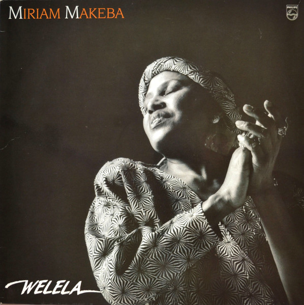 Miriam Makeba - Welela | Philips (838 208-1) - main