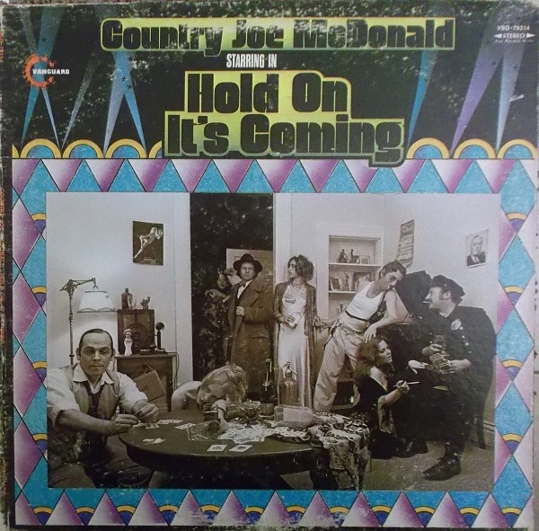 Country Joe McDonald - Hold On, It's Coming | Vanguard (VSD-79314) - main