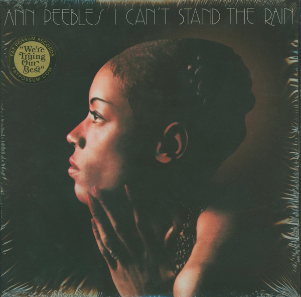 Ann Peebles - I Can’t Stand The Rain | Fat Possum Records (FPH1138-1) - main