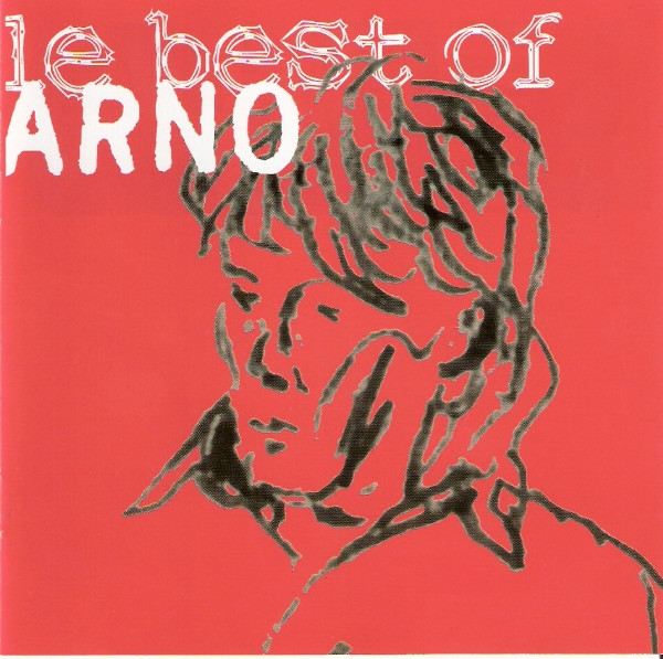 Arno - Le Best Of Arno | Delabel (8505122)