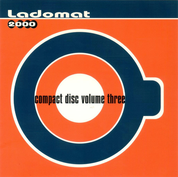 Various - Compact Disc Volume Three | Ladomat 2000 (LADOMAT 2066-2)