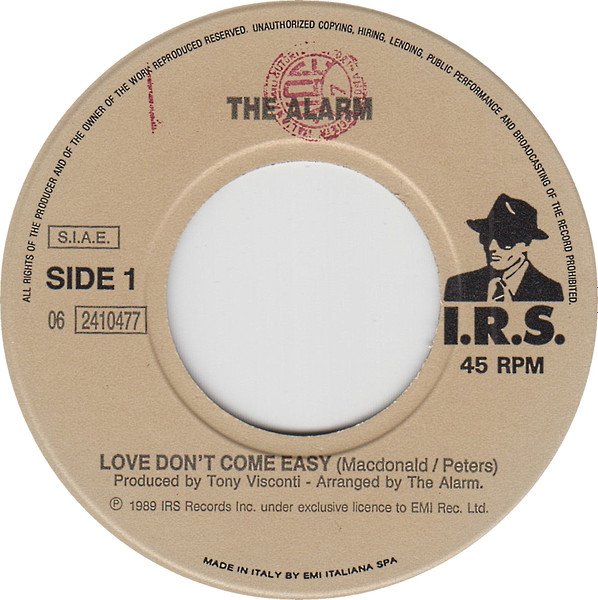 The Alarm - Love Don't Come Easy | I.R.S. Records (06 2410477) - 3