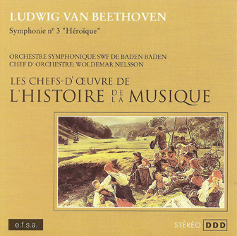 Ludwig Van Beethoven , Sinfonieorchester Des Südwestfunks , Woldemar Nelsson - Symphonie N°3 "Héroïque" | e.f.s.a. (002)
