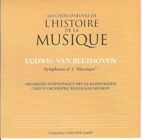 Ludwig Van Beethoven , Sinfonieorchester Des Südwestfunks , Woldemar Nelsson - Symphonie N°3 "Héroïque" | e.f.s.a. (002) - 4 Ludwig Van Beethoven , Sinfonieorchester Des Südwestfunks , Woldemar Nelsson - Symphonie N°3 "Héroïque" | e.f.s.a. (002) - 4