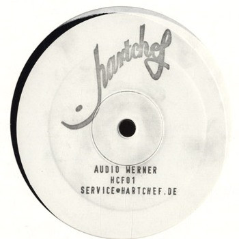 Audio Werner - EP | Hartchef Discos (HCF01)