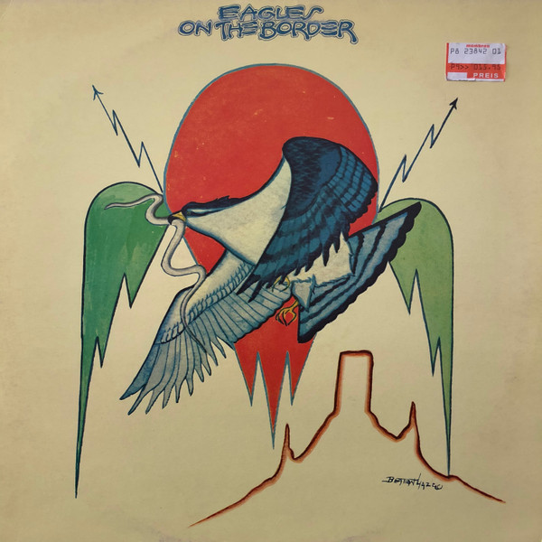 Eagles - On The Border | Asylum Records (AS 43005) - main Eagles - On The Border | Asylum Records (AS 43005) - main
