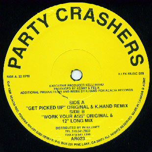 Party Crashers - Get Picked Up / Work Your Ass | Acacia Records (AR023) - main Party Crashers - Get Picked Up / Work Your Ass | Acacia Records (AR023) - main