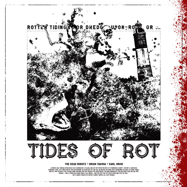 The Dead Robotz - Tides of Rot | Games Omnivorous (GOM-024)